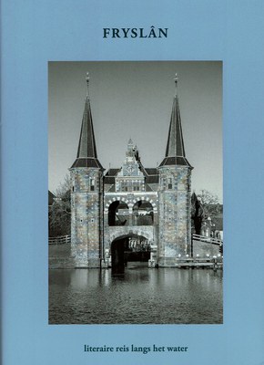 Fryslân, literaire reis langs het water