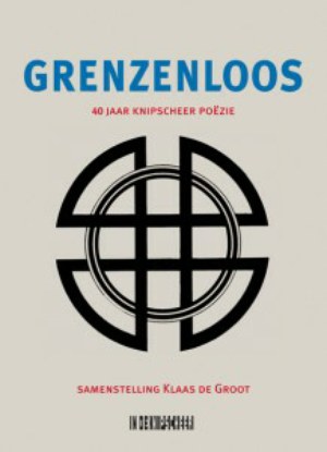 Grenzenloos - 40 jaar Knipscheer-poëzie