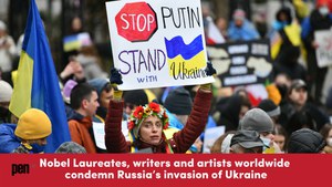 Nobel Laureates, writers and artists worldwide condemn Russia’s invasion of Ukraine in unprecedented letter signed by over a thousand