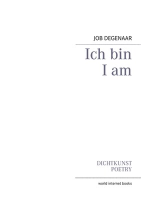 Ich bin I am