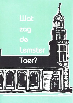 Wat zag de Lemster Toer?